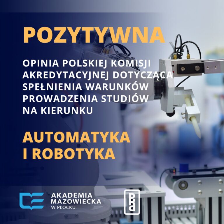 Grafika informująca o pozytywnej opinii Polskiej Komisji Akredytacyjnej w sprawie spełnienia warunków prowadzenia studiów na kierunku automatyka i robotyka